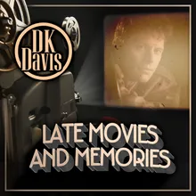 Late Movies and Memories-Remastered