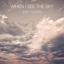 When I See the Sky