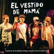 El Vestido de Mamá-Reprise