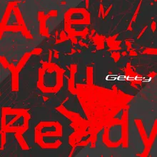 Are You Ready