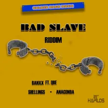 Bad Slave Riddim-Instrumental