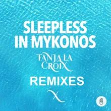 Sleepless in Mykonos-TLC Festival Mix