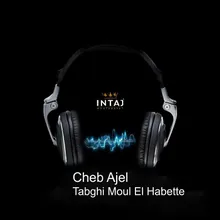 Tabghi Moul El Habette