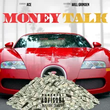 Money Talk (feat. Will Grinden)-Explicit