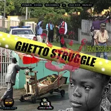 Ghetto Struggle