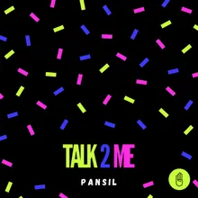 Talk 2 Me-Extended Mix