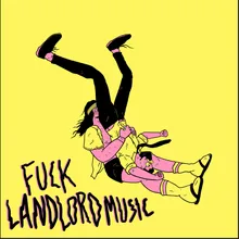 Fuck Landlord Music