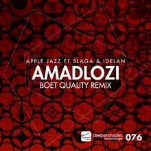 Amadlozi-Boet Quality Remix