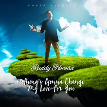 Nothing´s Gonna Change My Love for You-Bachata