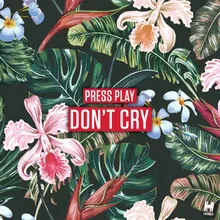 Don't Cry