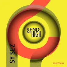 Send Me High-Sy Sez Dubstramental