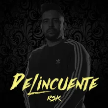 Delincuente