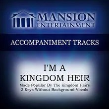 I'M A KINGDOM HEIR-High Key G-Ab without BGVs