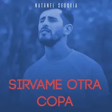 Sirvame Otra Copa