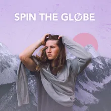 Spin the Globe