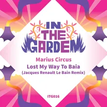 Lost My Way To Baia (Jacques Renault Le Bain Remix)