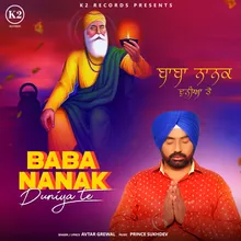 Baba Nanak Duniya Te