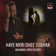 Haye Meri Dhee Sughra