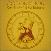 Coronation - Earth Rightful Rulers-Dub Version