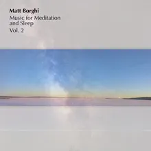 Music for Meditation and Sleep, Vol. 2
