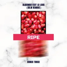 Ripe-Bonus Track