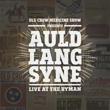 Auld Lang Syne-Live at the Ryman