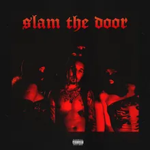 Slam the Door