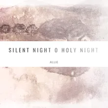 Silent Night O Holy Night