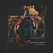 Get Down Jesus