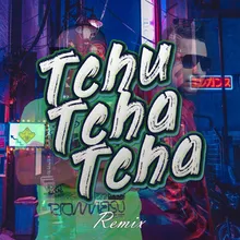 Tchu Tcha Tcha-Remix