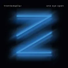 One Eye Open-Trentemøller Rework