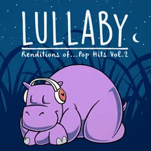 Know No Better-Lullaby Rendition