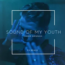 Sound of My Youth-F9 Edit