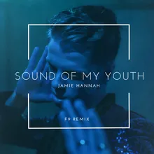 Sound of My Youth-F9 Club Remix