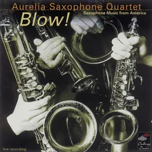 Blow!-Arr. for Saxophone Quartet
