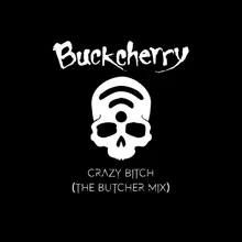 Crazy Bitch-The Butcher Mix