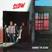 Against The Glass-Re-Mastered