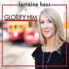 Glorify Him by Your Life