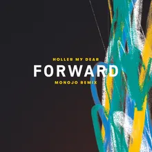 Forward-Monojo Remix