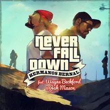 Never Fall Down