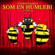 Som en humlebi-A capella version