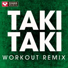 Taki Taki-Workout Remix