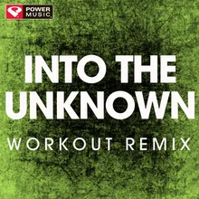 Into the Unknown-Extended Workout Remix