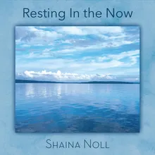 Resting in the Now