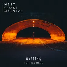 Waiting (feat. Otis Parker)