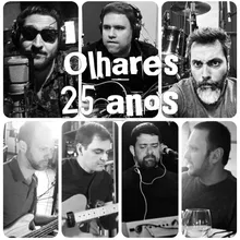 Olhares (25 Anos)