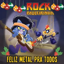 Feliz Metal Pra Todos (O Natal Existe)