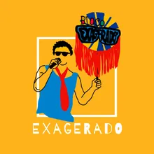 Exagerado