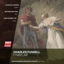 Cymbeline: X. Recitative and Arioso - Imogen and Belarius