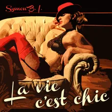 La Vie C'est Chic-Joy Di Maggio Dance Floor Remix Extended
